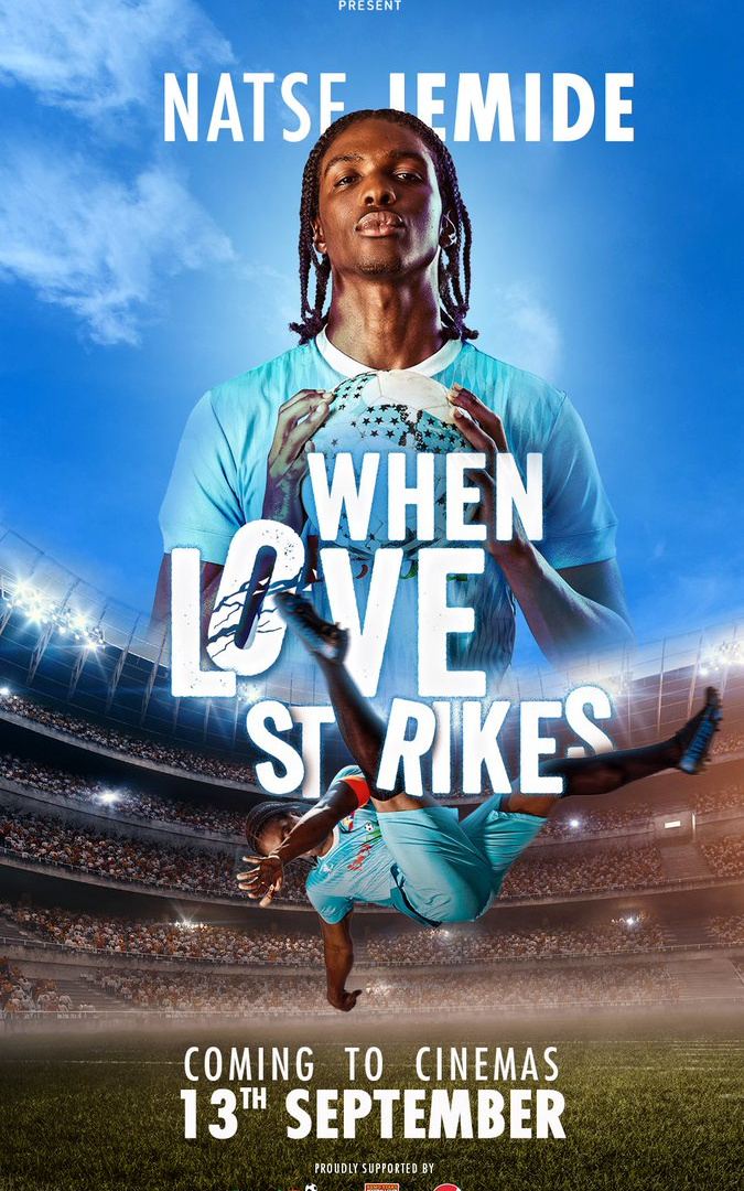 Everything We Know About Nollywood’s Very First Football Movie ‘When Love Strikes’