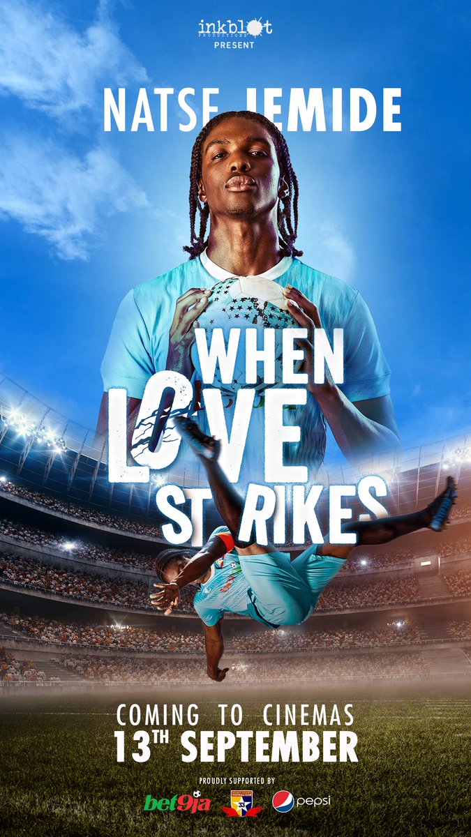 Everything We Know About Nollywood’s Very First Football Movie ‘When Love Strikes’